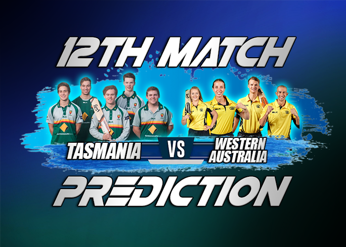 Tasmania vs Western Australia 12th Match Prediction