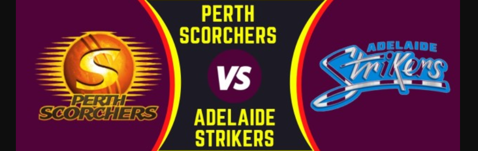 Perth Scorchers vs Adelaide Strikers 9th Match Prediction
