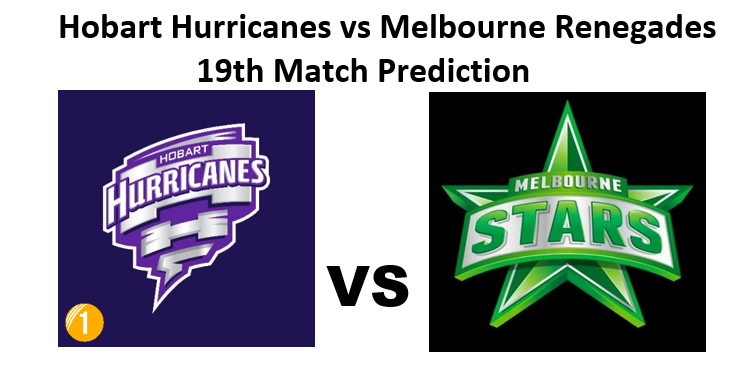 Hobart Hurricanes vs Melbourne Stars 19th Match Prediction