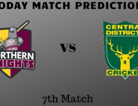 Northern Knights vs Central Districts 7th Match Prediction
