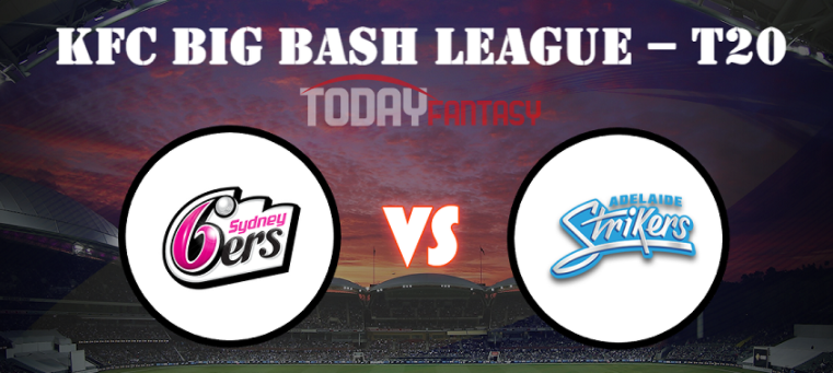 Sydney Sixers vs Adelaide Strikers 16th Match Prediction